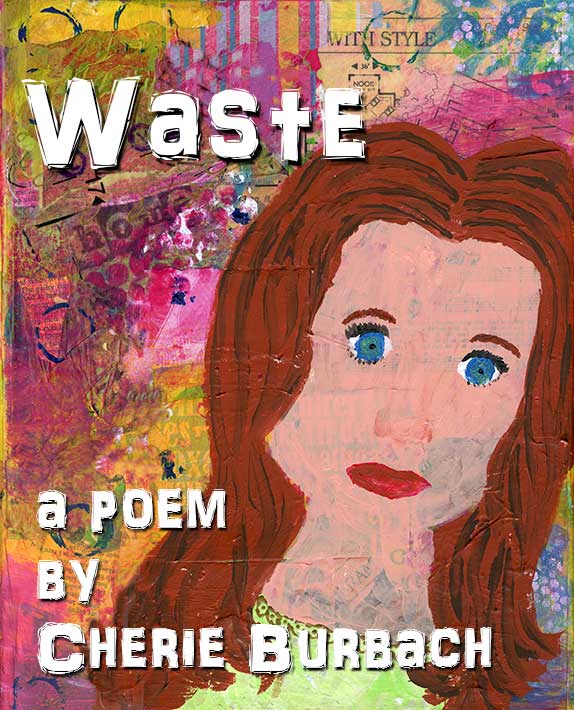Waste