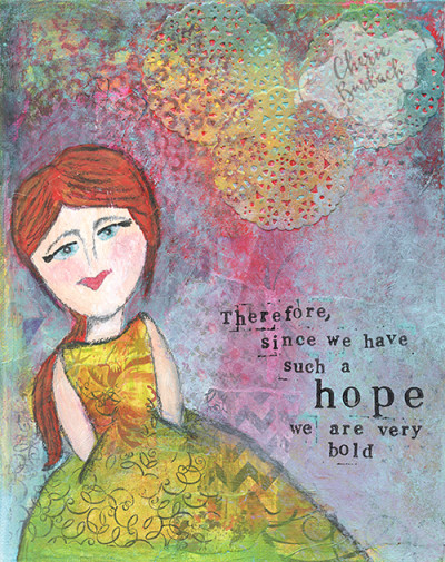 To Show Our Hope by Living Boldly