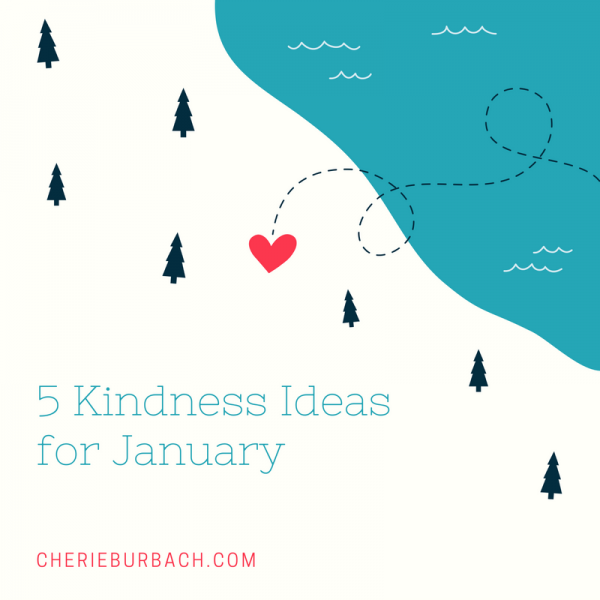 5 Kindness Ideas for January