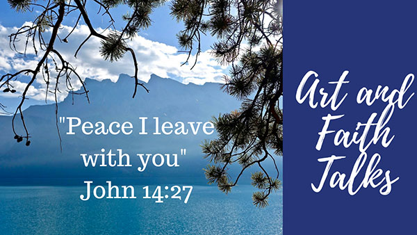 John 14:27 – Art and Faith Talks