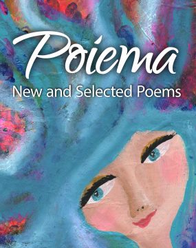 Poiema: New and Selected Poems