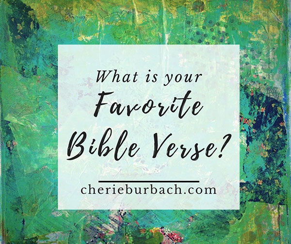 What’s Your Favorite Bible Verse?