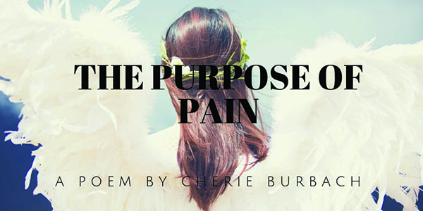 The Purpose of Pain and Finding Your Strength