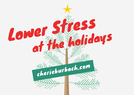 Ways to Lower Stress at the Holidays