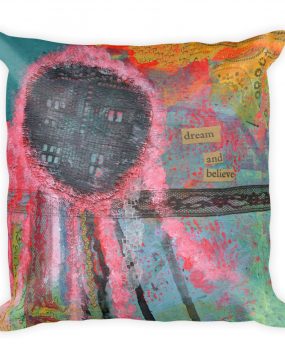 Dream and Believe Pillow