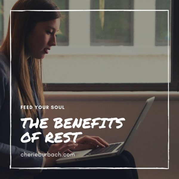 The Benefits of Rest