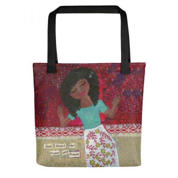 God Heard Her Praise and Prayer Tote Bag