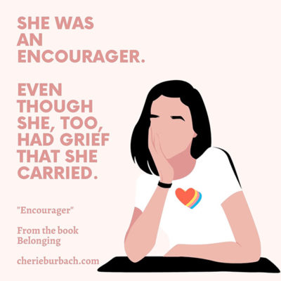 She Was An Ecourager
