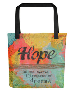 Hope Is the Secret Ingredient Tote Bag