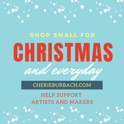 Shop Small and Help Keep Artists and Makers in Business
