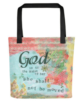 God Is In the Midst of Her Tote Bag