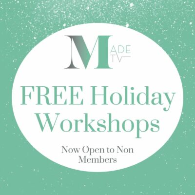 Free LIVE Holiday Workshop on MadeTV